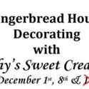 Cathy’s Sweet Creations Gingerbread House Decorating at the Hive!